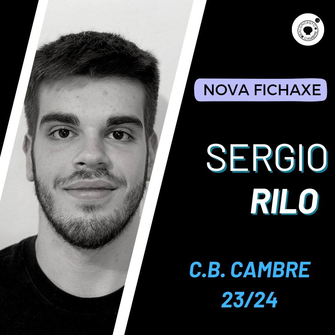 SERGIO RILO FORMARÁ PARTE DEL PRIMER EQUIPO DEL BALONCESTO CAMBRE 23/24 cbcambre.clupik.app/es/news/sergio…