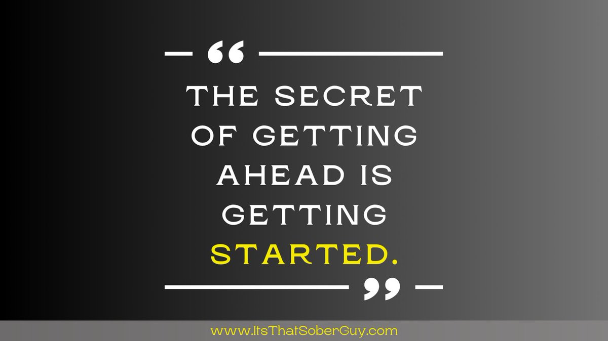 It does not matter how you start, just start!

#ItsThatSoberGuy #GetAhead #GetStarted #Recoveryposse #Sober