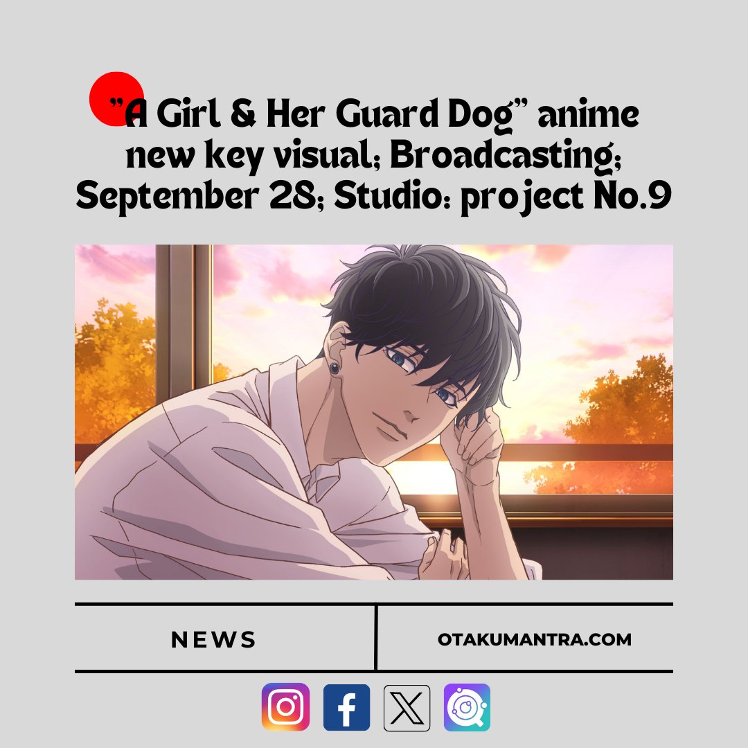 OtakuMantra's tweet photo. "A Girl And Her Guard Dog" anime new key visual!

 Broadcasting on September 28. https://t.co/GliZLZd1Fu