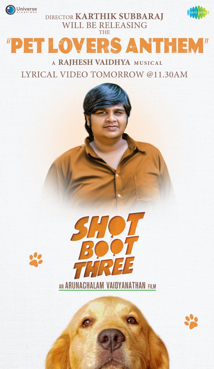 Pet Lover’s Anthem 🐶 From #ShotBootThree sung by @Sidsriram to be released by Director @karthiksubbaraj Tomorrow at 11.30 AM A @RajheshVaidhya Musical! 📝 @madhankarky @Universecreatns @Arunvaid @actress_Sneha @vp_offl @iYogiBabu @sivaangi_k @saregamasouth @dop_sud .