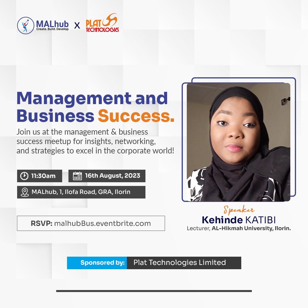 malhubng's tweet photo. Join us at the Management &amp; Business Success Meetup for insights, networking, and strategies to excel in the corporate world! 

Date: August 16, 2023
Time: 11:30 am 
Venue, MALhub, 1 Ilofa Road, GRA, Ilorin 

RSVP: https://t.co/KdPUh2R5kA

Proudly sponsored by @platng https://t.co/zS5WOApPp6