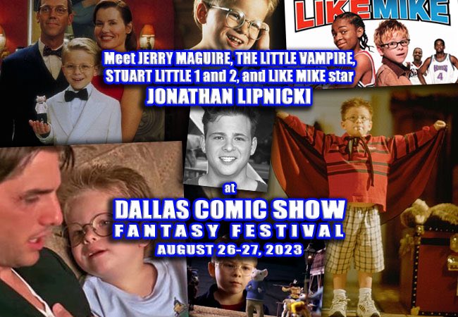 dallascomicshow's tweet image. He's the star of #JerryMaguire, #StuartLittle 1 &amp;amp; 2, #TheLittleVampire &amp;amp; #LikeMike - meet #JonathanLipnicki at #DallasComicShow's Fantasy Festival, Aug 26-27 at @MCMLewisville. Tickets on sale, more on Jonny here - dallascomicshow.com/jonathanlipnic…

#ComicCon #SpecialGuest #DFW #ComicShow