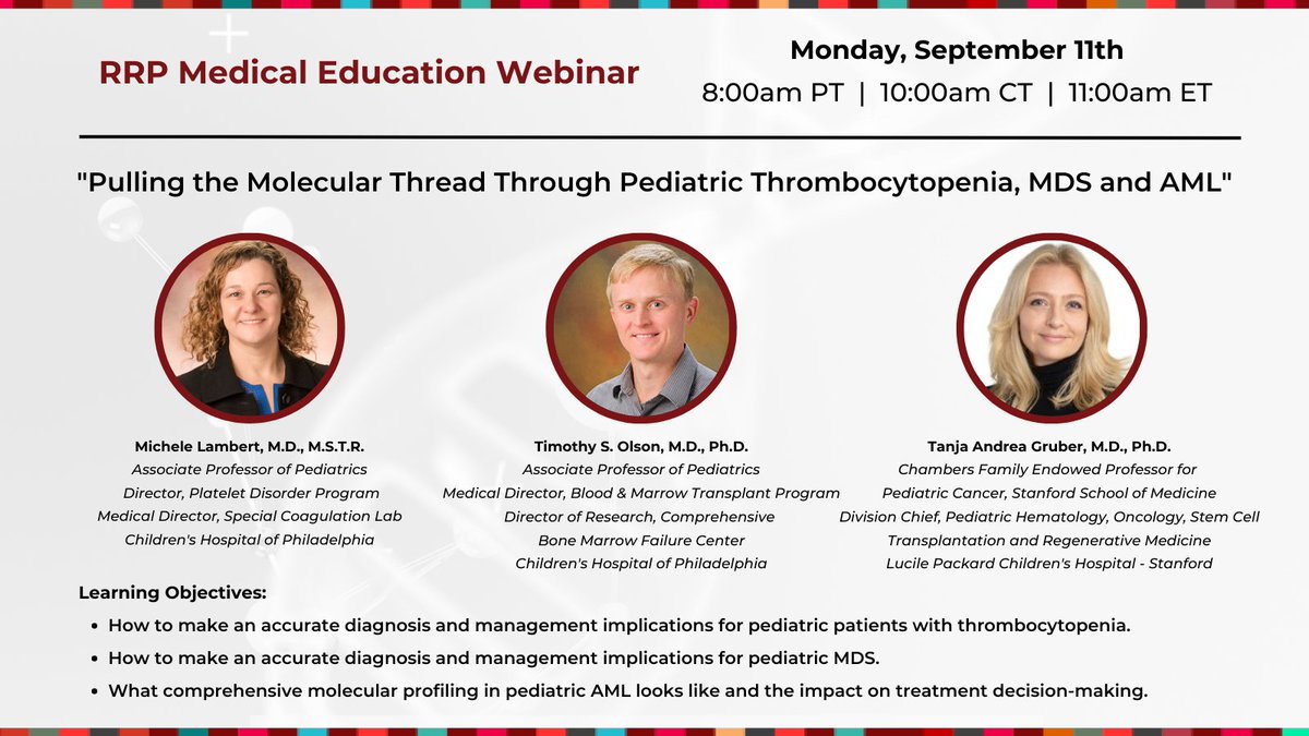 RUNX1 Research Program (@runx1research) on Twitter photo Register for our next #MedEd webinar, “Pulling the Molecular Thread Through Pediatric Thrombocytopenia, MDS and AML” on Monday, Sept. 11!
Experts from <a href="/ChildrensPhila/">Children's Hospital</a> & <a href="/Stanford/">Stanford University</a> will discuss the importance of accurate diagnoses with these conditions. ow.ly/cRzb50PgFQ4 Register for our next #MedEd webinar, “Pulling the Molecular Thread Through Pediatric Thrombocytopenia, MDS and AML” on Monday, Sept. 11!
Experts from <a href="/ChildrensPhila/">Children's Hospital</a> & <a href="/Stanford/">Stanford University</a> will discuss the importance of accurate diagnoses with these conditions. ow.ly/cRzb50PgFQ4