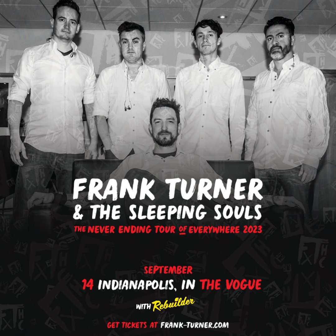 frankturner's tweet photo. Stoked to be coming back to Indianapolis next month to @TheVogue - our first show in town in a decade (sorry). Now with our good friends @RebuilderBoston added to the bill as well. Tix available now!

https://t.co/EfPxymcyX4 https://t.co/rrufUpWkOu