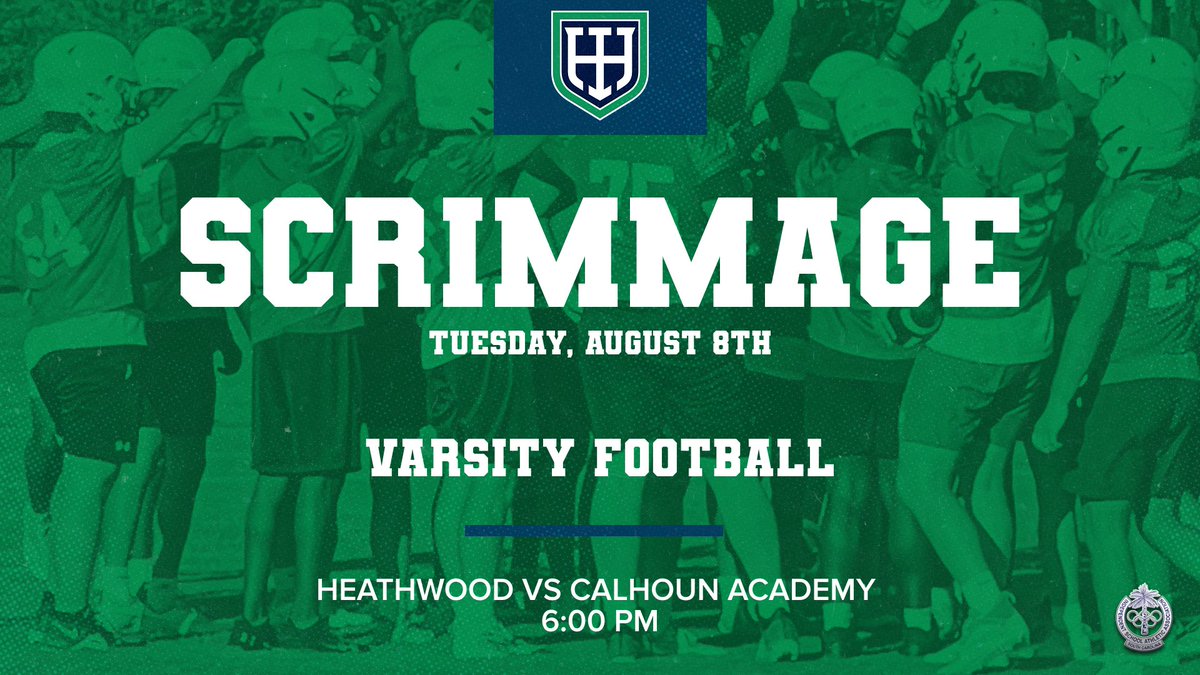 Good luck tonight to our Varsity football team as they host Calhoun Academy for a preseason scrimmage!

#PlayForThePlaid #CountdownToWeek1 #HeathwoodAthletics