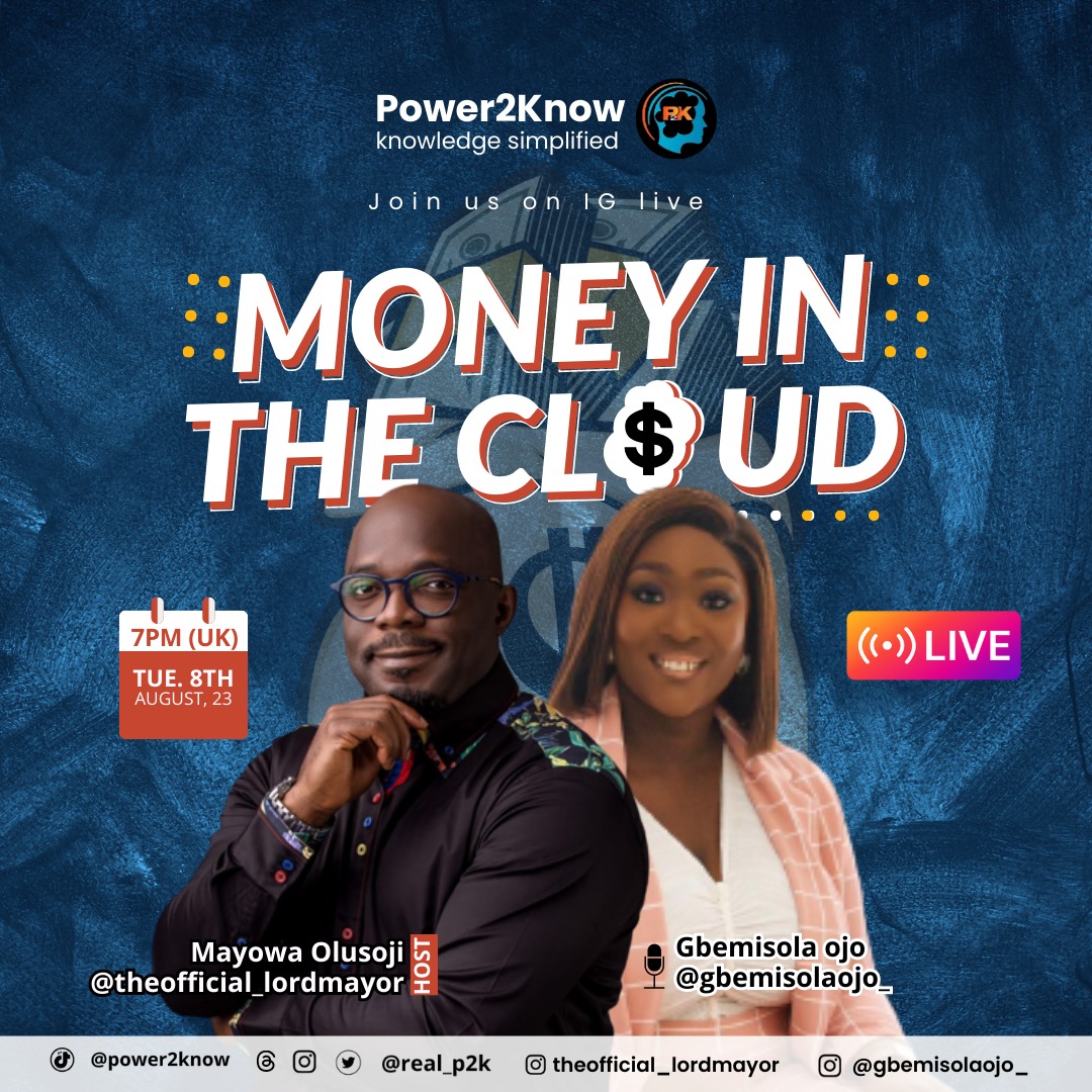 power2know_'s tweet photo. Are you ready for this IG live session by 7pm today the 8th of August?
Then join @mayowa_olusoji let's unlock the power of "Money in the Cloud" together! πͺπΈ
#power2know #knowbedo #coachmo #financialliteracy #moneyinthecloud #digitalfinance https://t.co/Ny1lnDyPBu