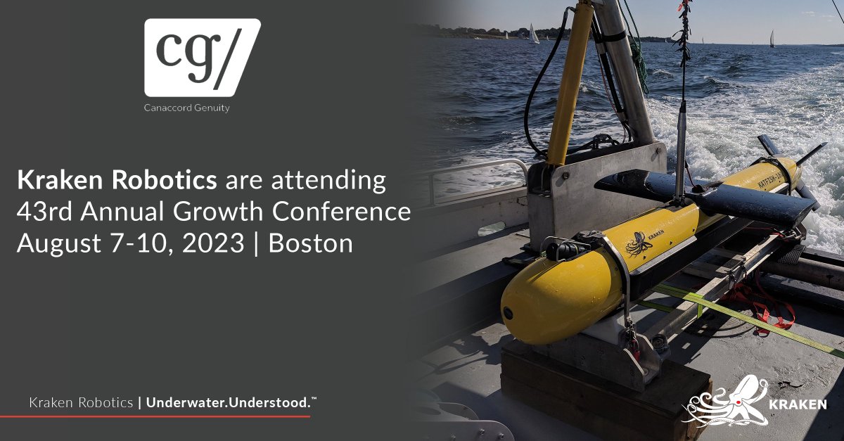 KrakenRobotics's tweet photo. Kraken Robotics’ Greg Reid, President and CEO, and Joe Mackay, CFO, will be attending Canaccord Genuity’s 43rd Annual Growth Conference, hosted August 7-10, 2023, in Boston. For event info: https://t.co/Q3rU6fbPJb
 
#KrakenRobotics #CGDriven #GC2023 #DrivenByYourSuccess https://t.co/jIbJjREO3j