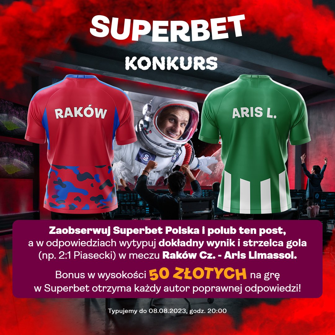 SuperbetPL's tweet photo. Typujemy dokładny wynik meczu Raków - Aris oraz strzelca ⚽ gola #RCZARI #UCL
--- 
✅ Zaobserwuj @SuperbetPL
♥️ Polub tweeta i 🔁 daj RT
🔴 Dodaj nick z Superbet
Nagroda: Bonus 50 zł 🤑 dla wszystkich trafnych typów. Typować można raz, do godz. 20:00 https://t.co/2M5ArJyiO3