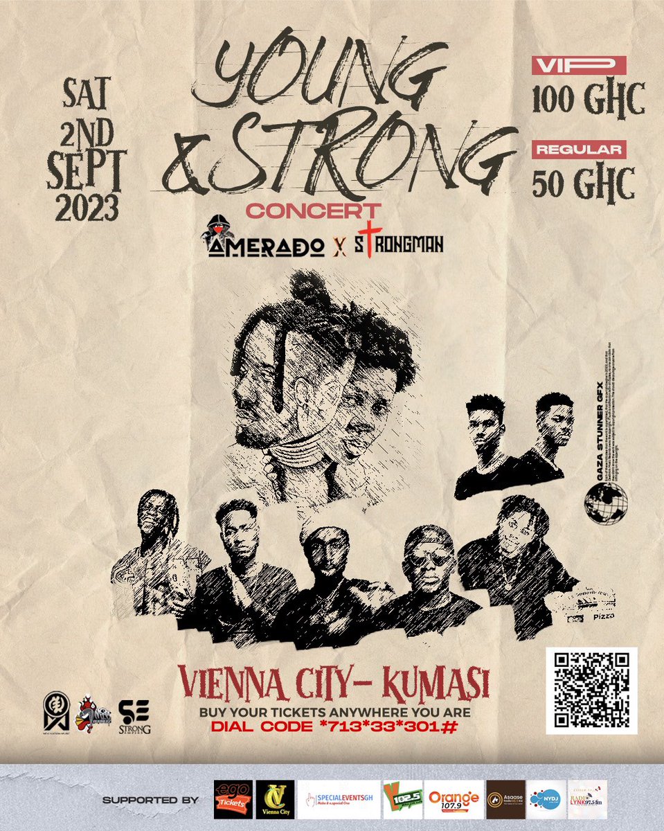 Vienna City, Kumasi is the place to be for the ‘Young And Strong’ concert.
🗓️: 2nd September 2023
🎟️: GHc 100 (VIP), GHc 50 (Regular)
Dial *713*33*301# to purchase tickets online
