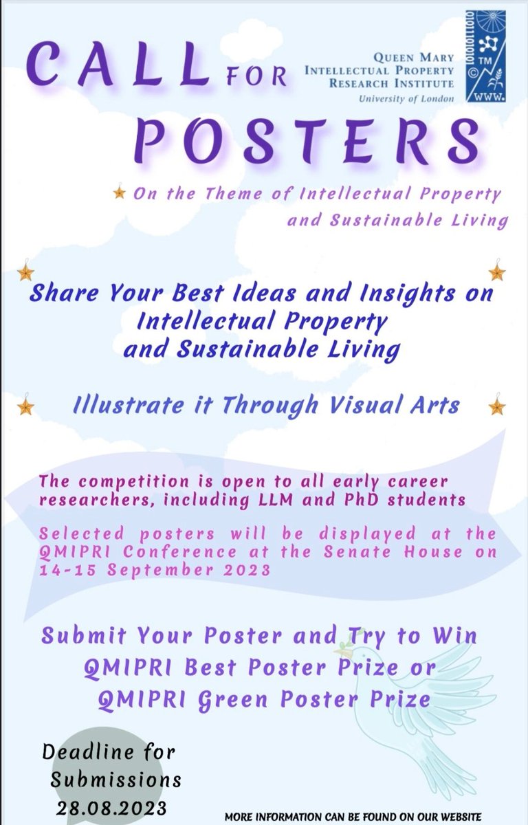 Call for a poster exhibition during the <a href="/QMIPRI/">QMIPRI</a> IP Annual conference in September 2023. 
Exciting opportunity and prizes to win.
More details regarding submission portal and access needs to come soon! 
<a href="/QMSchoolofLaw/">QMUL School of Law</a> <a href="/CCLSIPLLM/">CCLS Intellectual Property LLM</a>