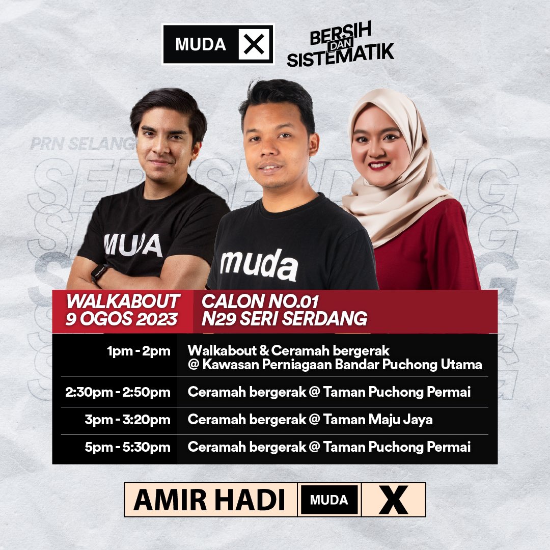 amirxabdhadi's tweet photo. Hi geng! Esok (9 Ogos 2023) saya bersama rakan-rakan pimpinan parti MUDA akan bermesra bersama penduduk di Seri Serdang. Kalau jumpa jangan lupa tegur ya!
#SeriSerdang #BersihDanSistematik #PolitikBaru #TetapBersuara https://t.co/K4H9ipKAGV