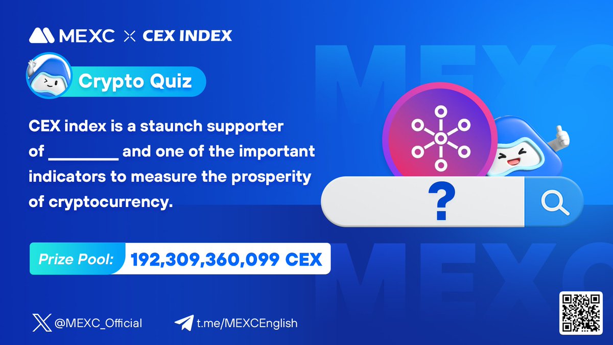 #MEXC x #CEXIndex collab quiz - 192,309,360,099 $CEX for grabs!

To enter:
🔹Follow <a href="/MEXC_Official/">MEXC</a> + @CEXIndex 
🔹Like &amp; RT the post
🔹Submit your answer here: forms.gle/Ft6FFfzzwGPPwr…