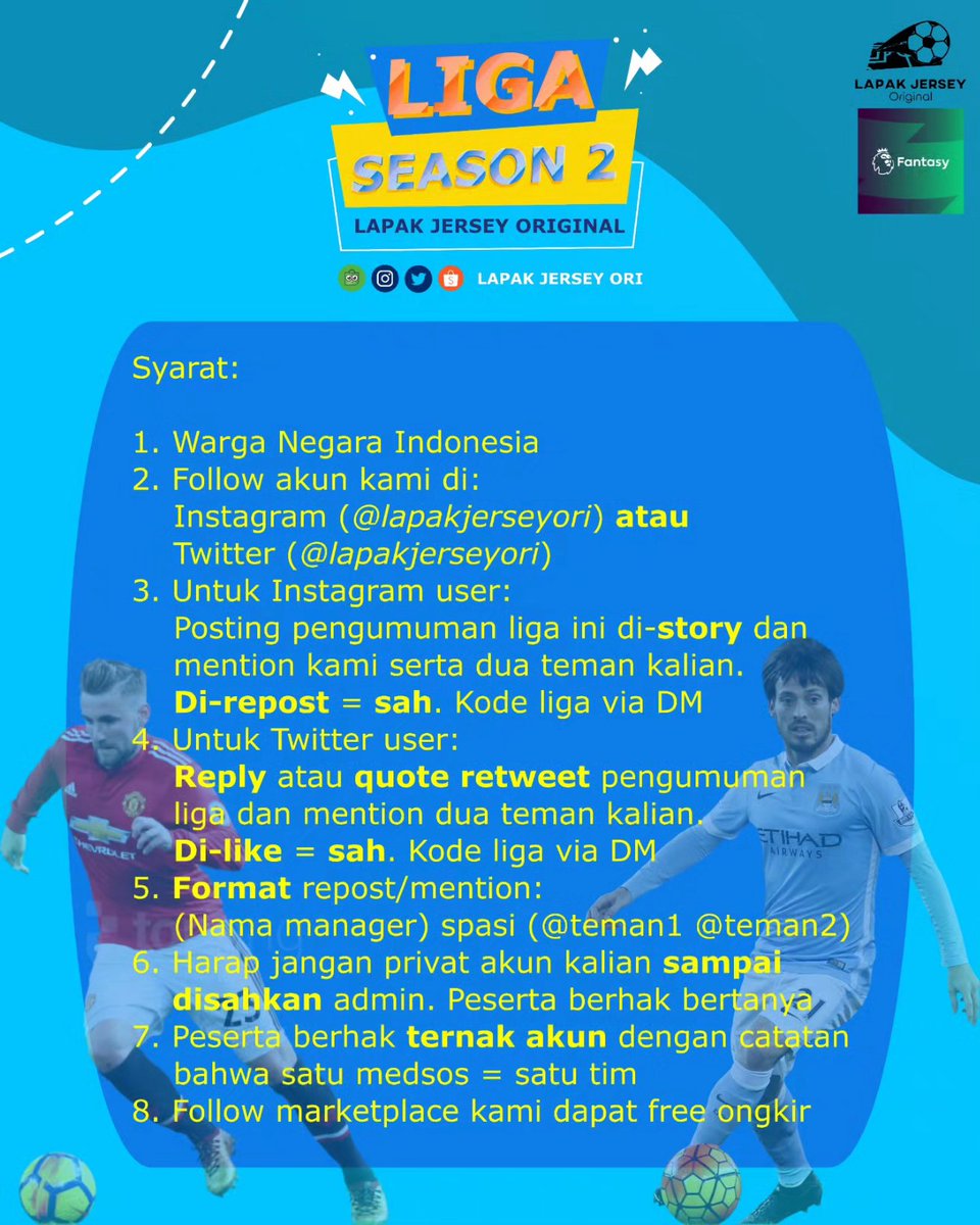 lapakjerseyori's tweet photo. WE'RE BACK!
Liga FPL Lapak Jersey Ori season 2 kembali dengan hadiah yang lebih banyak dibanding musim lalu. Total hadiah hingga 2 juta!

Boleh TERNAK AKUN! Asal satu medsos, satu tim.
Izin tag om2 @pisangij01 @KoFPLI @Jerseyforum @KoFPLIJakarta @DedsMaster @SukaFPL @FplAddicted https://t.co/XzBm10wiZU