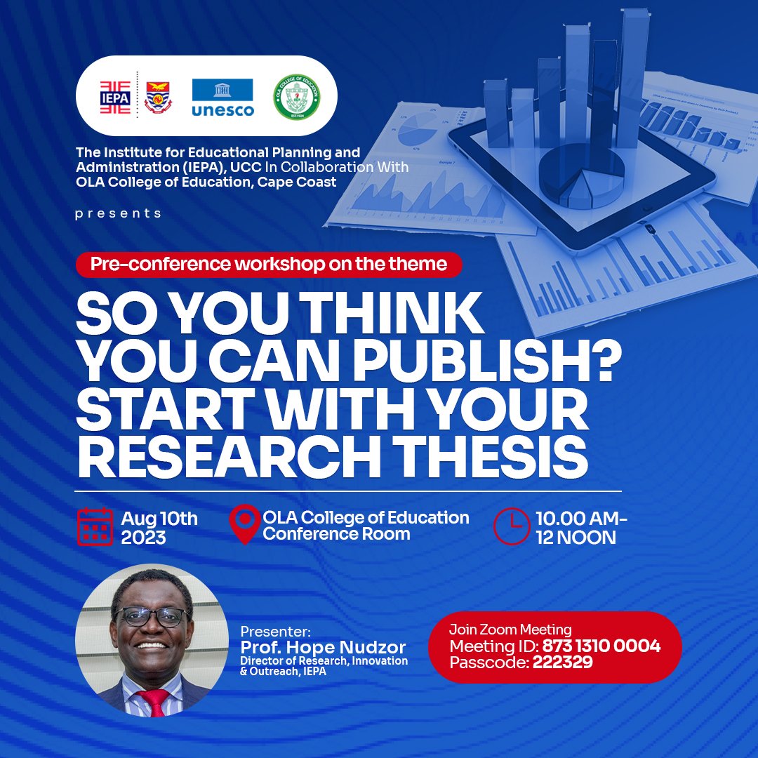 iepaucc's tweet photo. 📚 Calling all aspiring researchers! 

🖋️ Join us for a dynamic Pre-Conference Workshop themed 'So You Think You Can Publish? Start With Your Thesis'

🗓️ Date: 10th August 
🕙 Time: 10:00 AM 
🏫 Venue: OLA College of Education Conference Room https://t.co/ezIzG8Gd3k