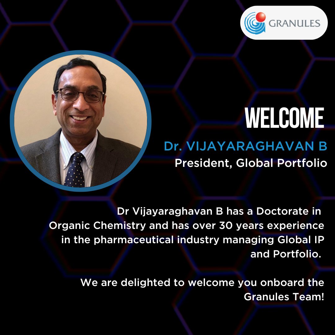 GranulesIndia's tweet photo. Join us as we welcome Dr Vijayaraghavan B as President, Global IP &amp; Portfolio

Welcome onboard!

#newbeginnings #globalportfolio #globalIP https://t.co/NZNVf20gw7
