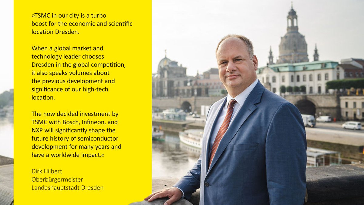Mayor Dirk Hilbert is pleased about today's decision of the semiconductor manufacturer #TSMC, together with <a href="/BoschGlobal/">BoschGlobal</a>, <a href="/Infineon/">Infineon</a>, and <a href="/NXP/">NXP</a>, to intend to establish a semiconductor factory in the Saxon <a href="/SachsenDe/">Sächsische Staatskanzlei</a> state capital #Dresden.