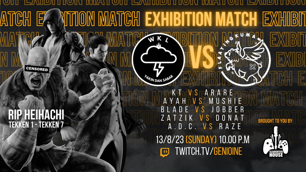WKL_666's tweet photo. Exhibition match this SUNDAY brought to you by AP SLAUGHTER HOUSE! WKL vs Flaaying Kuma!
Stay tuned for more updates on all WKL social account and don't forget to follow Genioine on https://t.co/LBOy47LJj0.
#WKL
#FLYK
#Genioine
#APSlaughterHouse https://t.co/Msxz2T98Ae
