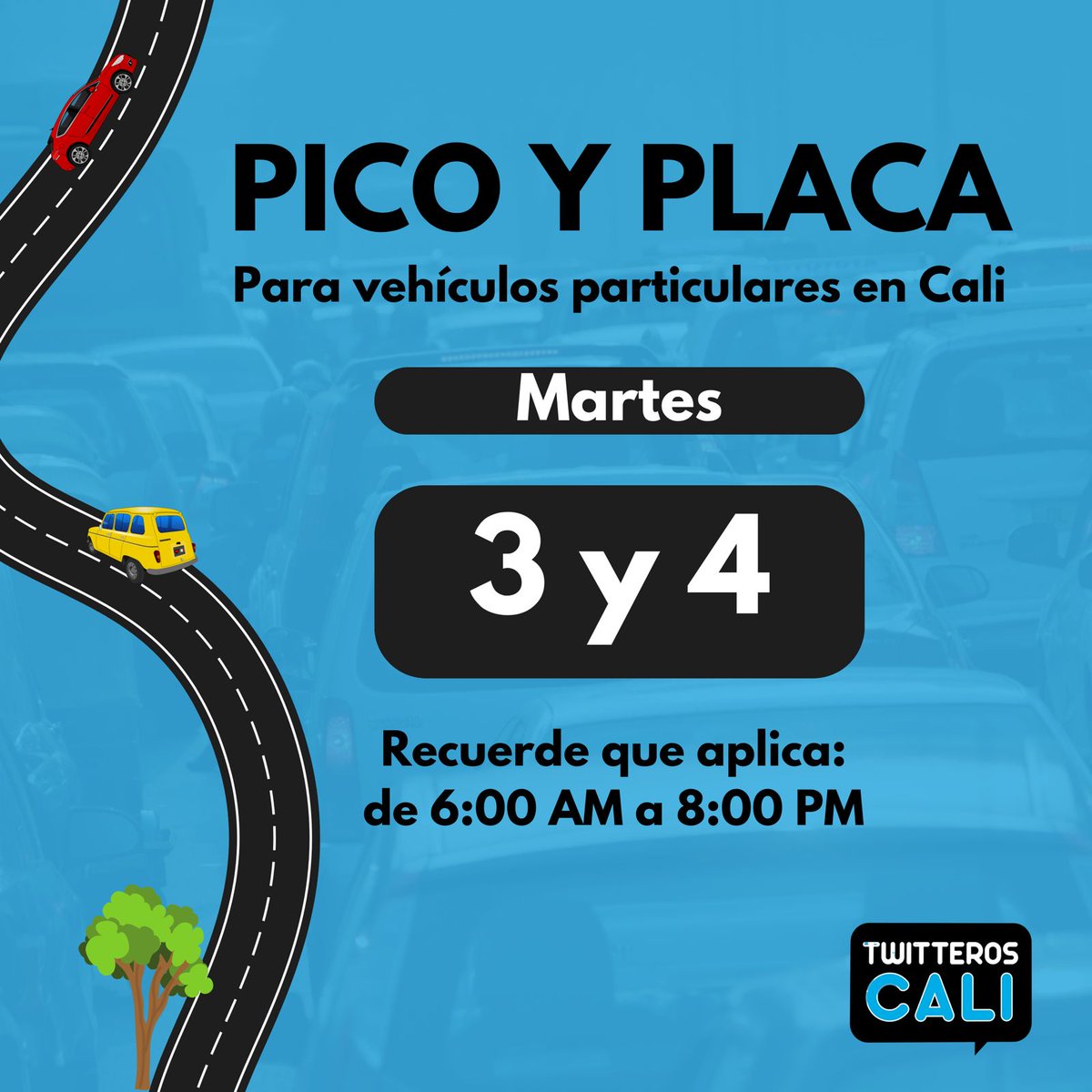 TwiterosCali's tweet photo. El #PicoyPlaca en Cali, para este martes 8 de agosto, es para vehículos particulares terminados en 3 y 4🚙. https://t.co/1grua58Q0A