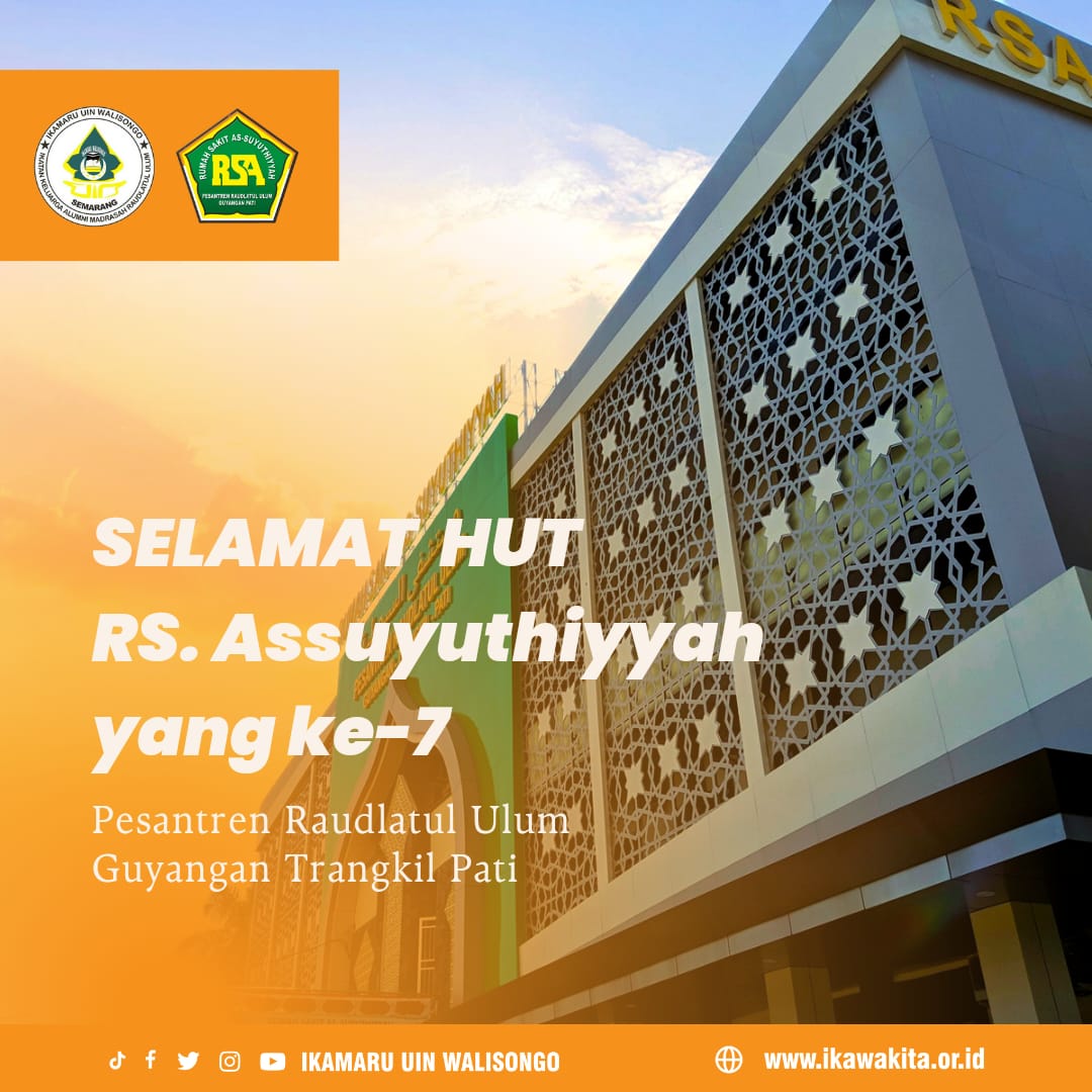ikamaruuinws's tweet photo. *✨[[SELAMAT]]✨*

Kami segenap Keluarga besar IKAMARU Walisongo Semarang mengucapkan:
Selamat Hari Ulang Tahun RS. Assuyuthiyyah yang ke-7 

#SELAMAT
#ikamaruwalisongo
#ypru
#Ikamaruwalisongojaya✊🏻
#ikamarusemarang https://t.co/MmiDcOsI5R