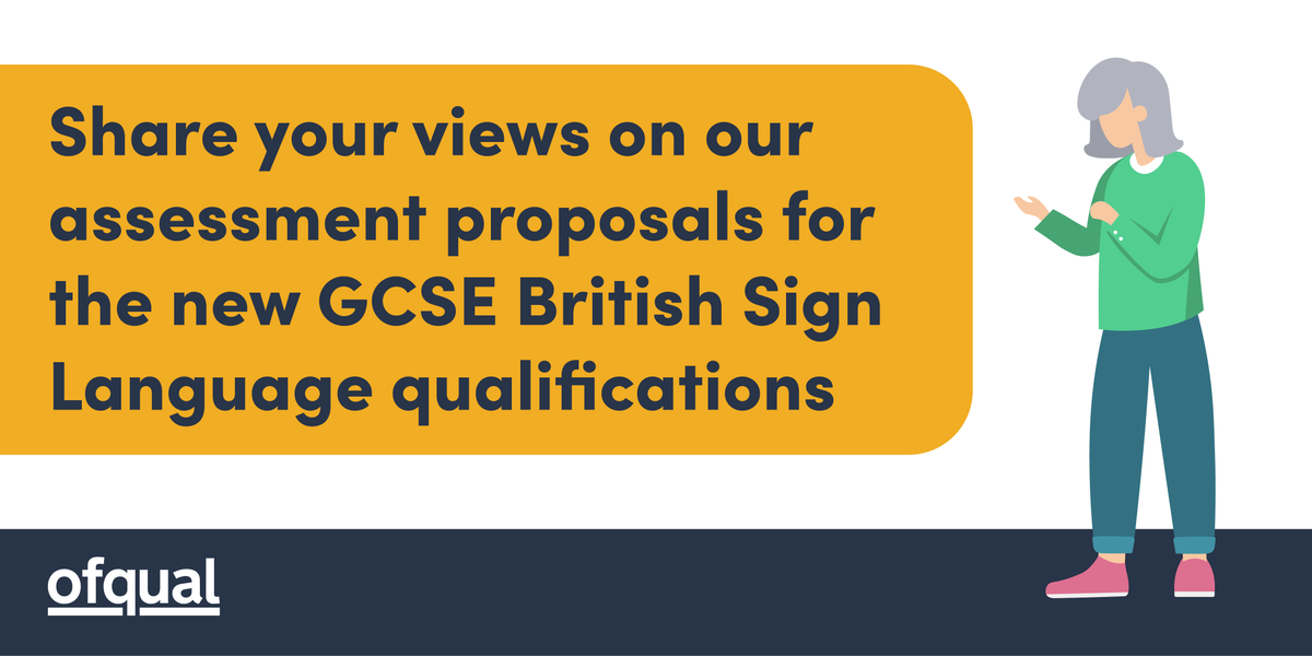 ofqual's tweet photo. Ofqual has published a consultation on proposals for how subject content for the new GCSE in British Sign Language should be assessed.  

Share your views: ⬇️

https://t.co/xfHMVrpWPg

#BSL #GCSEBSL https://t.co/kT3BW1lGDe