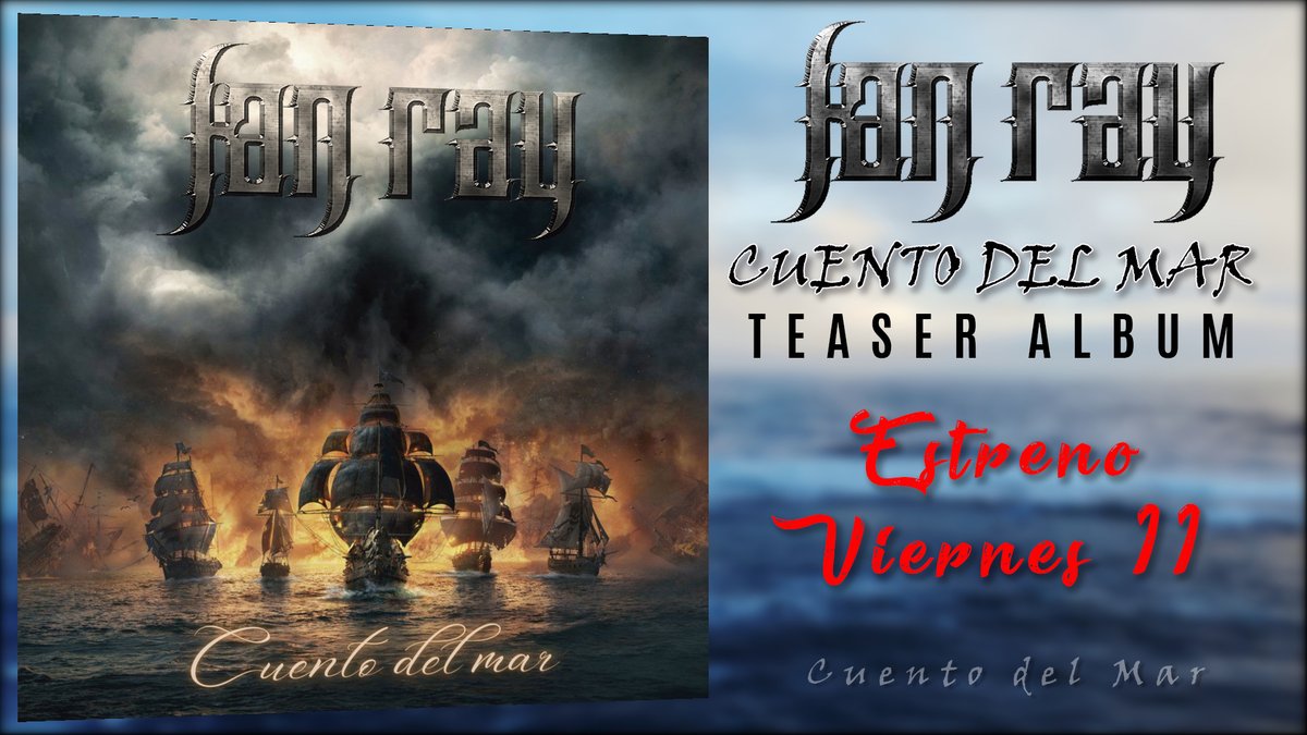 Después del estreno del primer single de FAN RAY y extraído de su álbum “Cuento del Mar”, es el momento de estrenar el Teaser Álbum del mismo.  Este viernes día 11 y en exclusiva sólo en YouTube a las 12:00 horas estará disponible.
