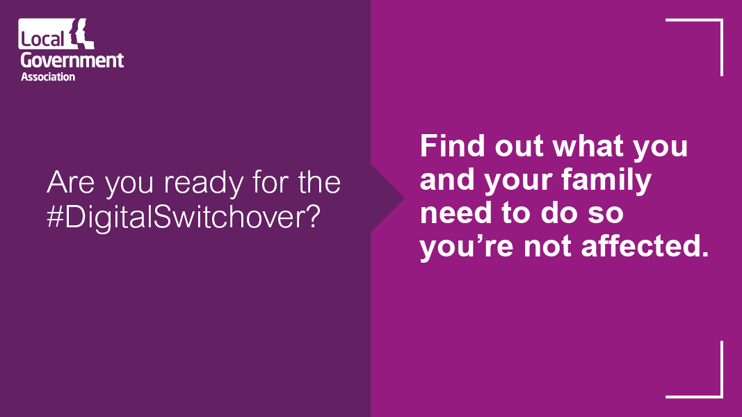 Telecoms providers should contact residents whose service might be affected by the #DigitalSwitchover, but we encourage everyone to know what to expect. Download our partner toolkit to help raise awareness ⬇️ local.gov.uk/our-support/cy…