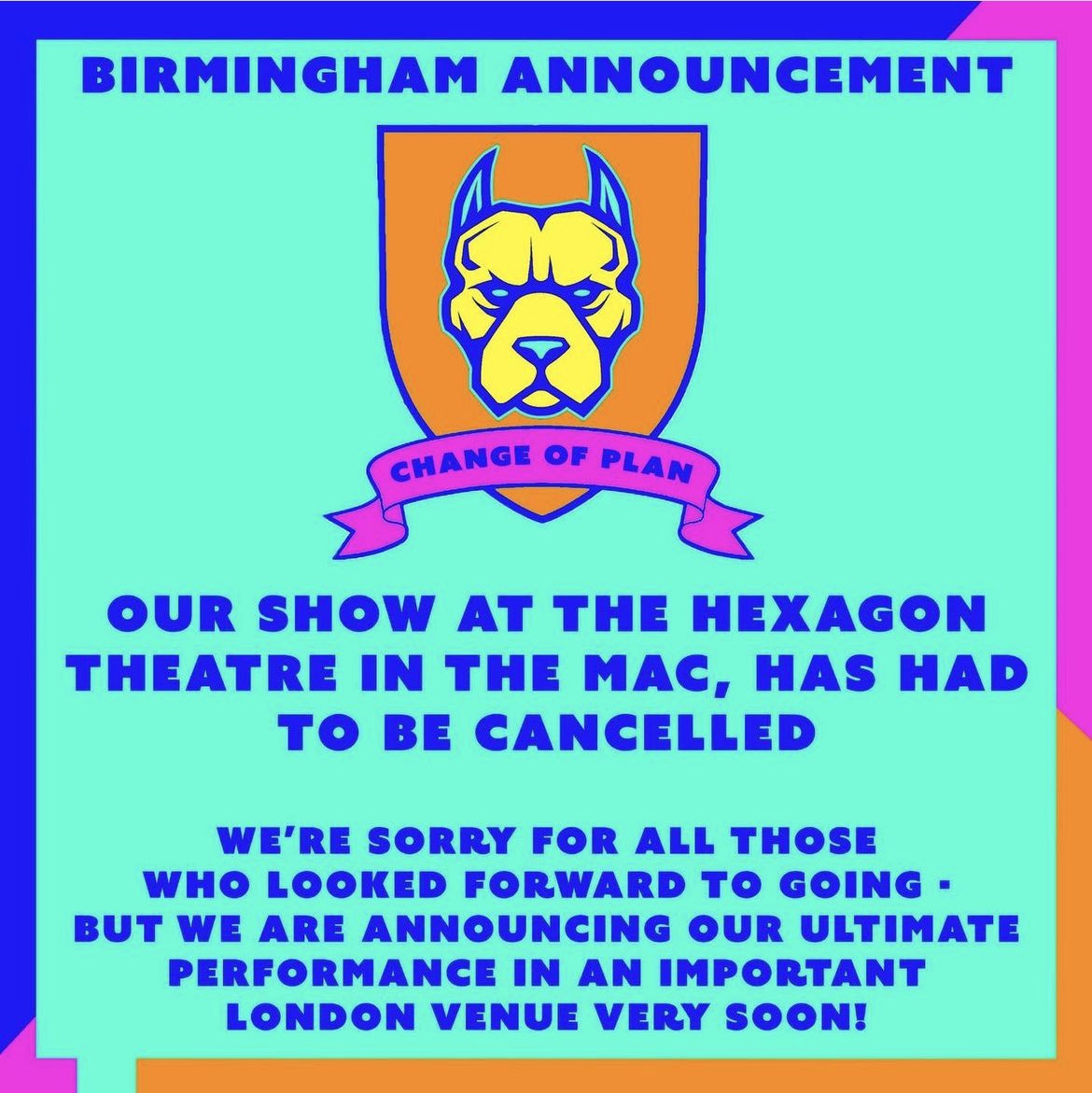 tgov104's tweet photo. Unfortunately, due to unforeseen personal circumstances and logistical difficulties, we had to cancel the Birmingham show this weekend.

@mac_birmingham will be in touch if you have bought your tickets already. 

We’ll be back with more announcements coming soon #watchthisspace https://t.co/LXpJcN6TSE