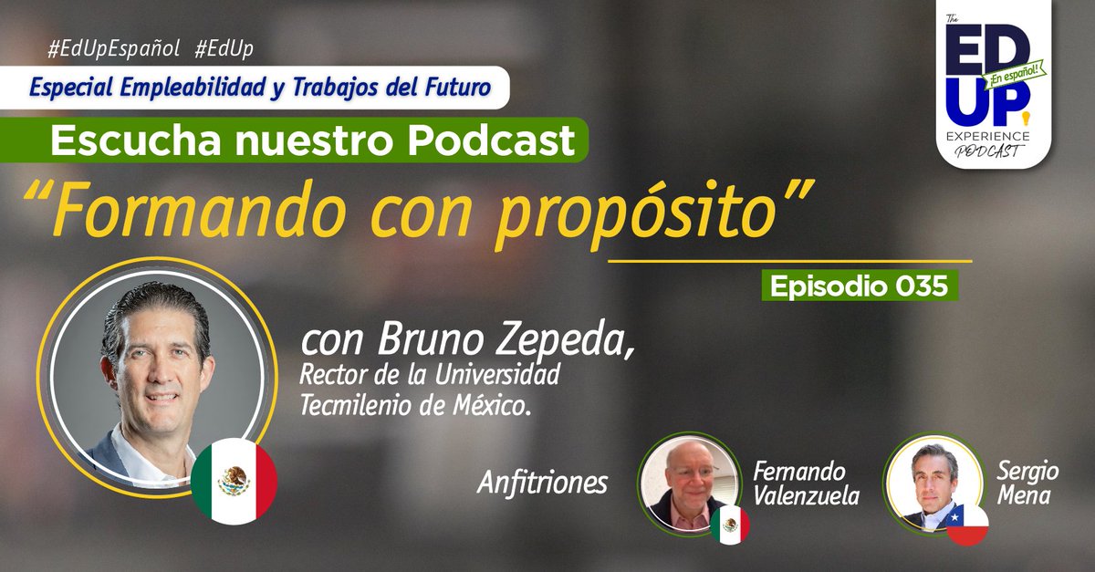 🔔¿Cómo se forma con propósito? Escucha a <a href="/BrunoZepedaB/">Bruno Zepeda</a> 🇲🇽 Rector de <a href="/Tecmilenio/">Tecmilenio</a> en #EdUpEspañol Empleabilidad y Trabajos del Futuro. Una charla para educadores y estudiantes.
Con <a href="/FerVal100/">Fernando Valenzuela Migoya</a> 🇲🇽 <a href="/smena57/">Sergio Mena</a> 🇨🇱
👉Spotify spoti.fi/3j4NRfi
👉Apple Podcast apple.co/3ZOi0jx