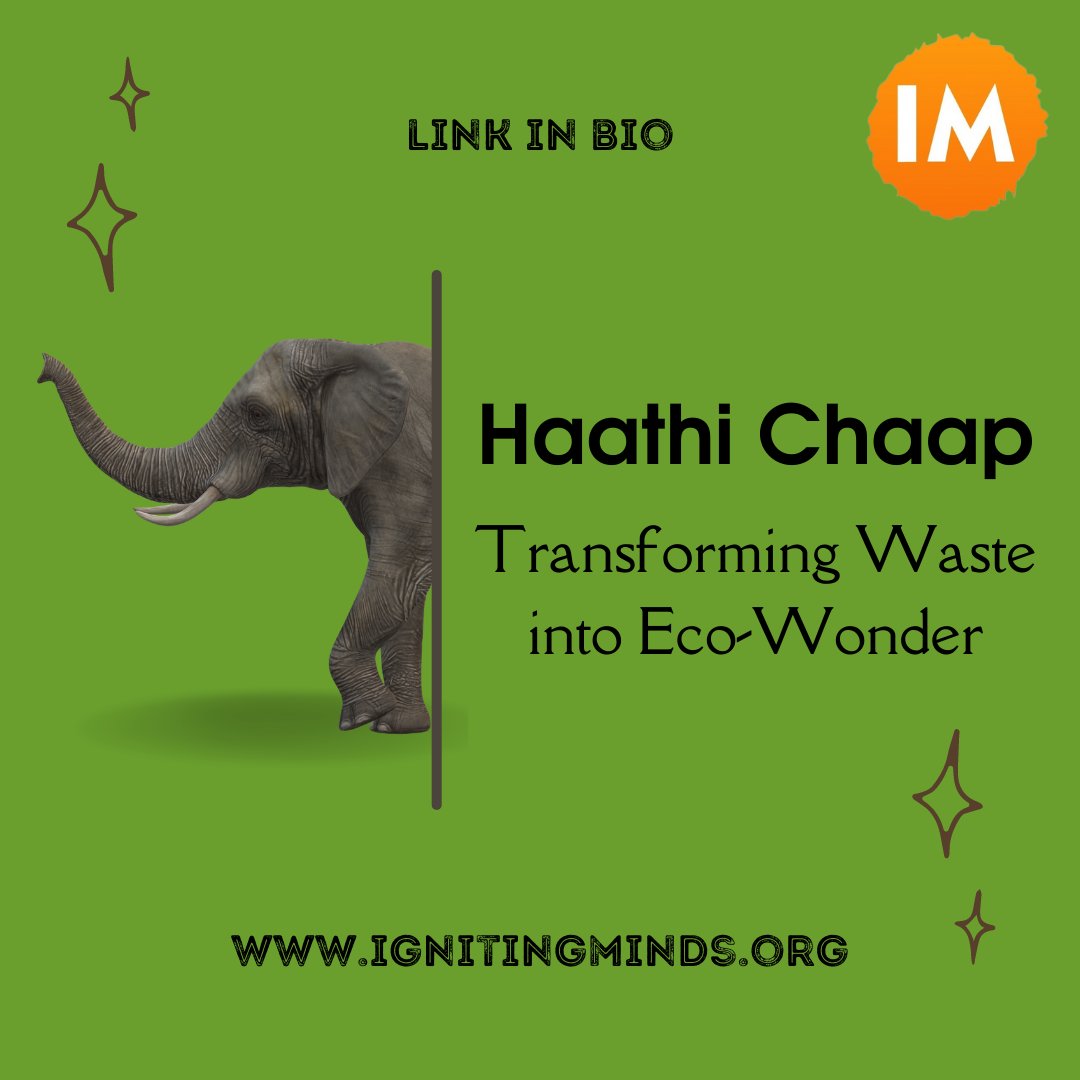 ignitingmindsog's tweet photo. 🌍🐘 Turning the ordinary into extraordinary: A tale of ingenuity, sustainability, &amp; community impact. Hold onto your seats because this story is about to blow your mind! Curious? All will be revealed. Just tap the link in our bio 📚🎉

#EcoInnovation #FromWasteToWow #HaathiChaap https://t.co/hN9NwO0ZLc