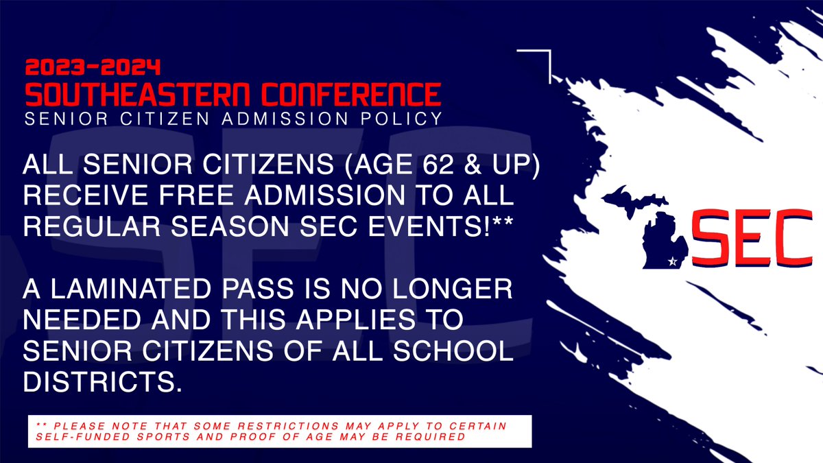 We are excited to announce that the SEC Conference will allow for FREE ADMISSION for all senior citizens (age 62+) to all REGULAR SEASON SEC ATHLETIC EVENTS.  Please note this DOES NOT apply to any MHSAA postseason events or self funded sports. Please see the image for details.