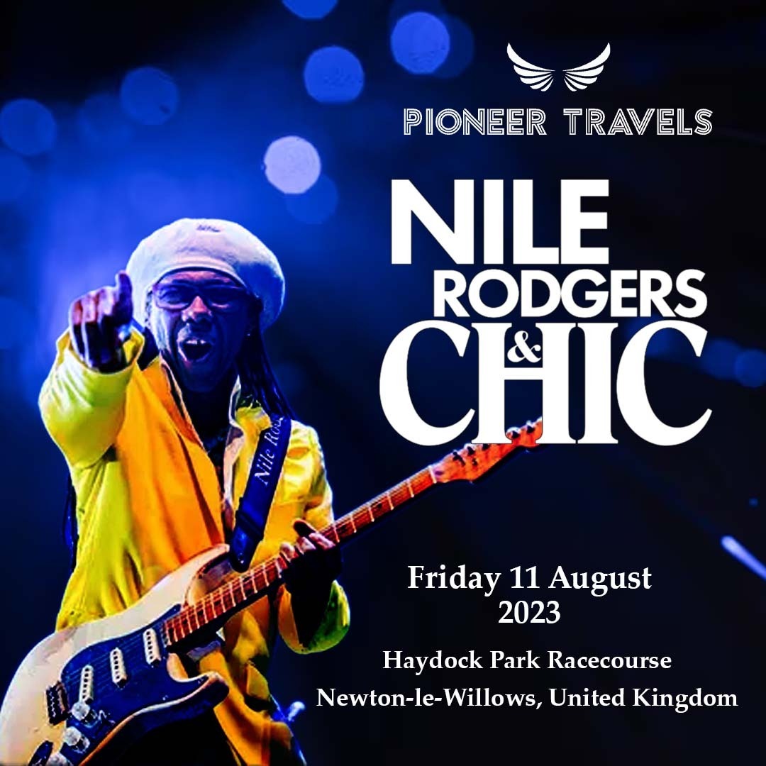 Nile Rodgers 
FRI 11 AUG 2023
Haydock Park Racecourse, Newton-Le-Willows, United Kingdom

nilerodgers.com/events-list
linktr.ee/nilerodgers

Contact us
pioneertravels.co.uk
.
.
#pioneertravels #pioneertravels1 #pioneertravelstheworld #NileRodgersAndChic
#FunkyGrooves #DanceParty