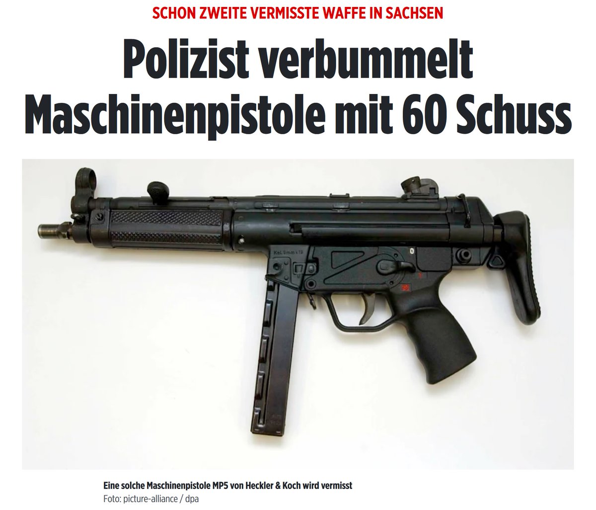 Schon wieder? 🤡

"Die Polizei vermisst eine Dienstwaffe. Die Maschinenpistole MP5 samt zwei Magazinen mit  insgesamt 60 Schuss war seit Februar einem Streifenbeamten des Reviers Riesa zugeteilt. Am 4. August bemerkte man ihr Fehlen."

Mehr Infos:
dnn.de/lokales/umland…