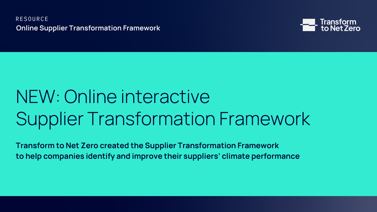 How can companies engage with suppliers to reduce Scope 3 emissions? The Supplier Transformation Framework is now online here. transformtonetzero.org/resources/onli…