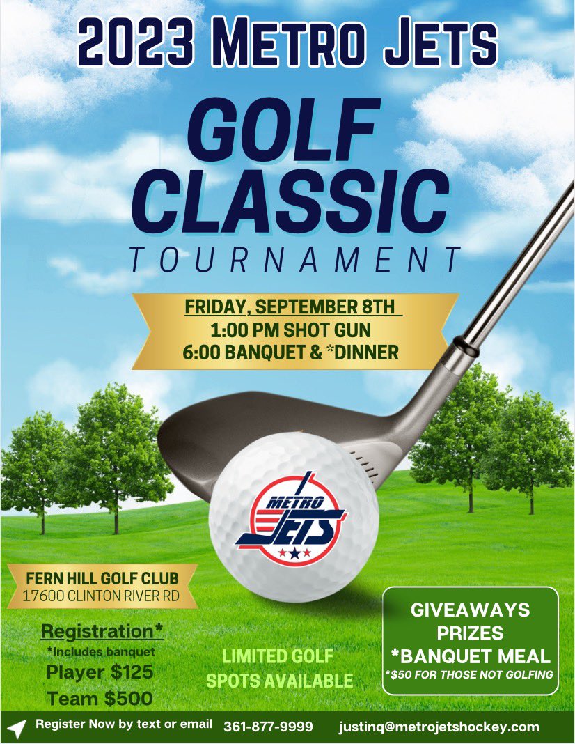 ⛳️ TIME TO HIT THE LINKS ⛳️ 

Coming up on Friday, Sept. 8, is the annual Metro Jets Golf Classic at Fern Hill Golf Club!

Limited spots are available to golf and for the banquet by contacting Justin Quenneville by email (justinq@metrojetshockey.com) or text (361-877-9999).