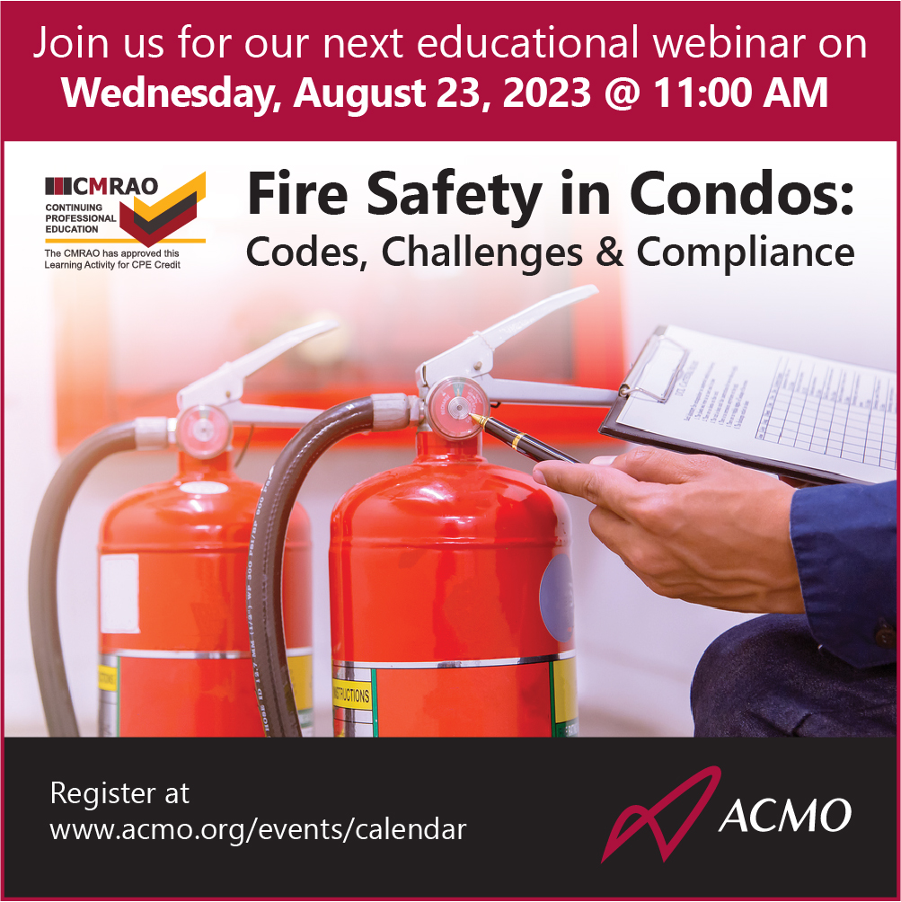 ACMO_org's tweet image. EARN 1 CPE CREDIT! Join us for our next webinar "Fire Safety in Condos: Codes, Challenges &amp;amp; Compliance" on Wednesday, August 23 @ 11:00 AM. Free for ACMO Members. Register today at acmo.org/events/calendar 

#CondoManager #ContinuingEd #CondoBusiness #CMRAO #CPEcredit #FireSafety