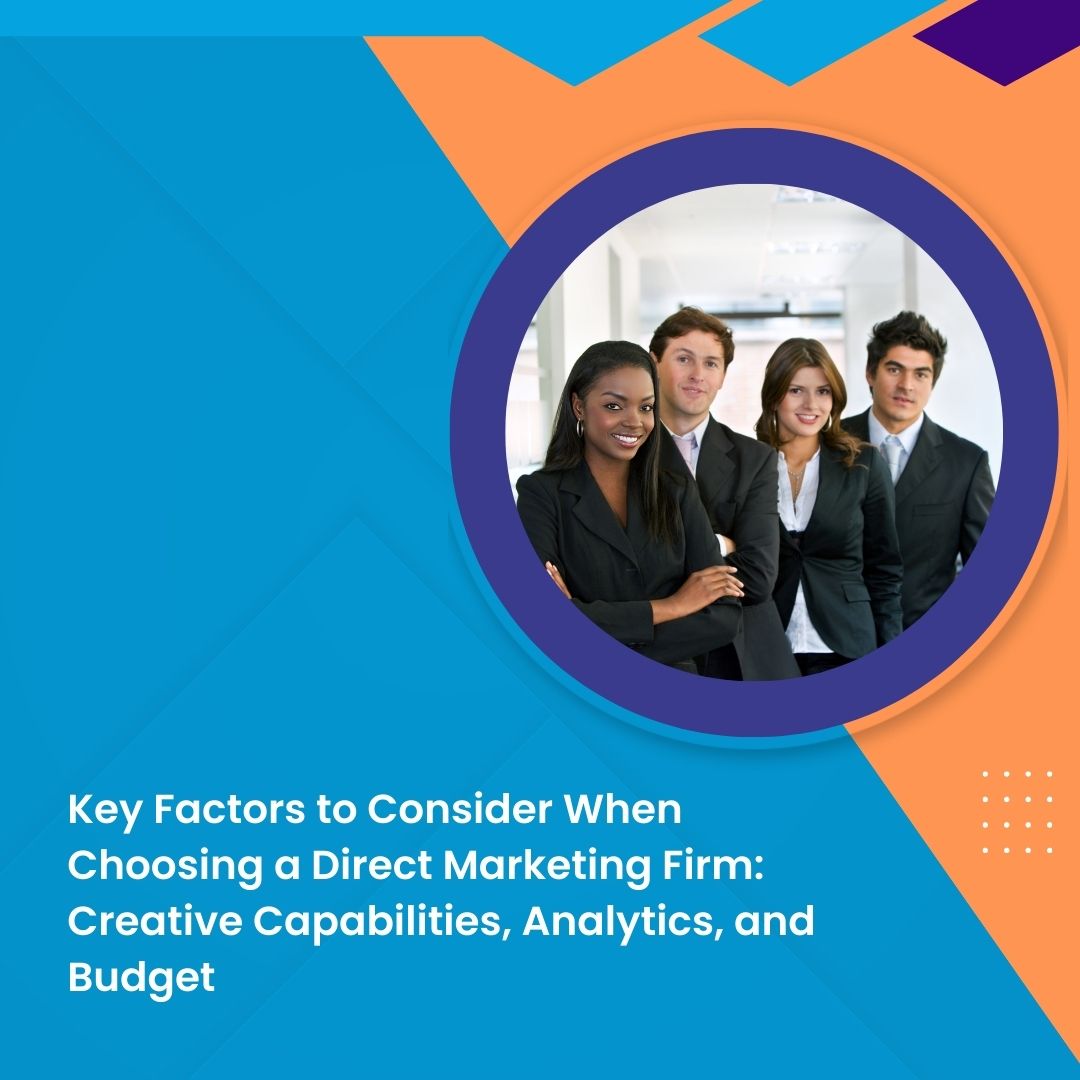 Key Factors to Consider When Choosing a Direct Marketing Firm:  Creative Capabilities, Analytics, and Budget

#communityengagement #givingback #socialimpact #philanthropy #communityservice #volunteerefforts #corporateresponsibility #socialresponsibility #communityoutreach