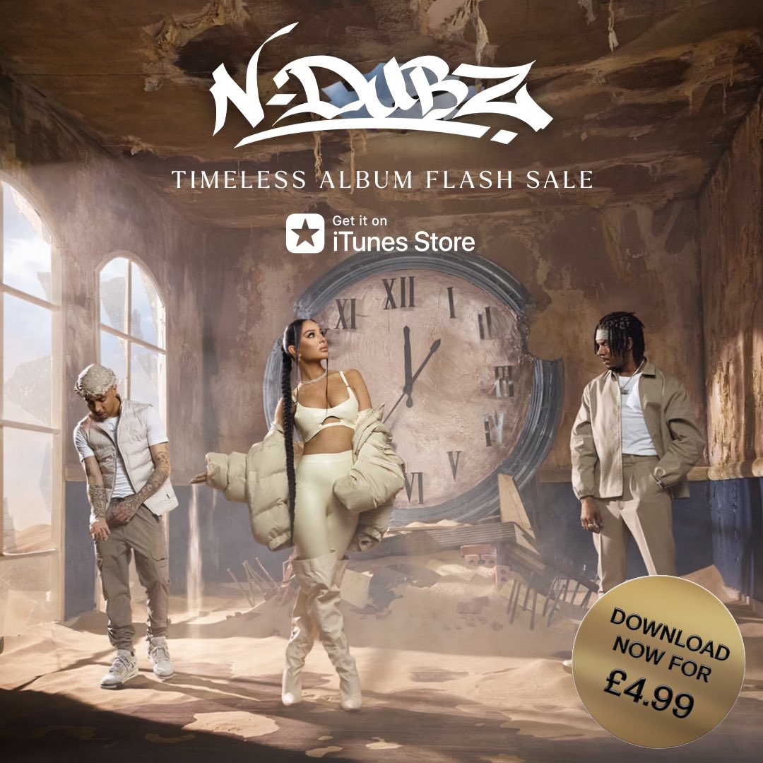 24hrs iTunes Sale🚨 for 24hrs ONLY we have dropped the price of Timeless to £4.99 in iTunes. We need all your help to make Timeless our highest charting album ever! Go download your copy NOW!

N-Dubz.lnk.to/TimelessAlbum/…