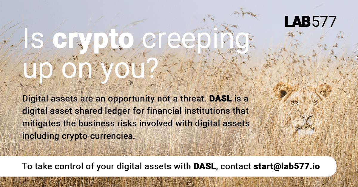lab577's tweet image. Is crypto creeping up on you? Digital assets are an opportunity not a threat. dasl.io helps financial institutions accelerate their digital asset strategy.

To take control of your digital assets with DASL, contact sales@lab577.io
@sgfintechfest #SFF2023 @MAS_sg