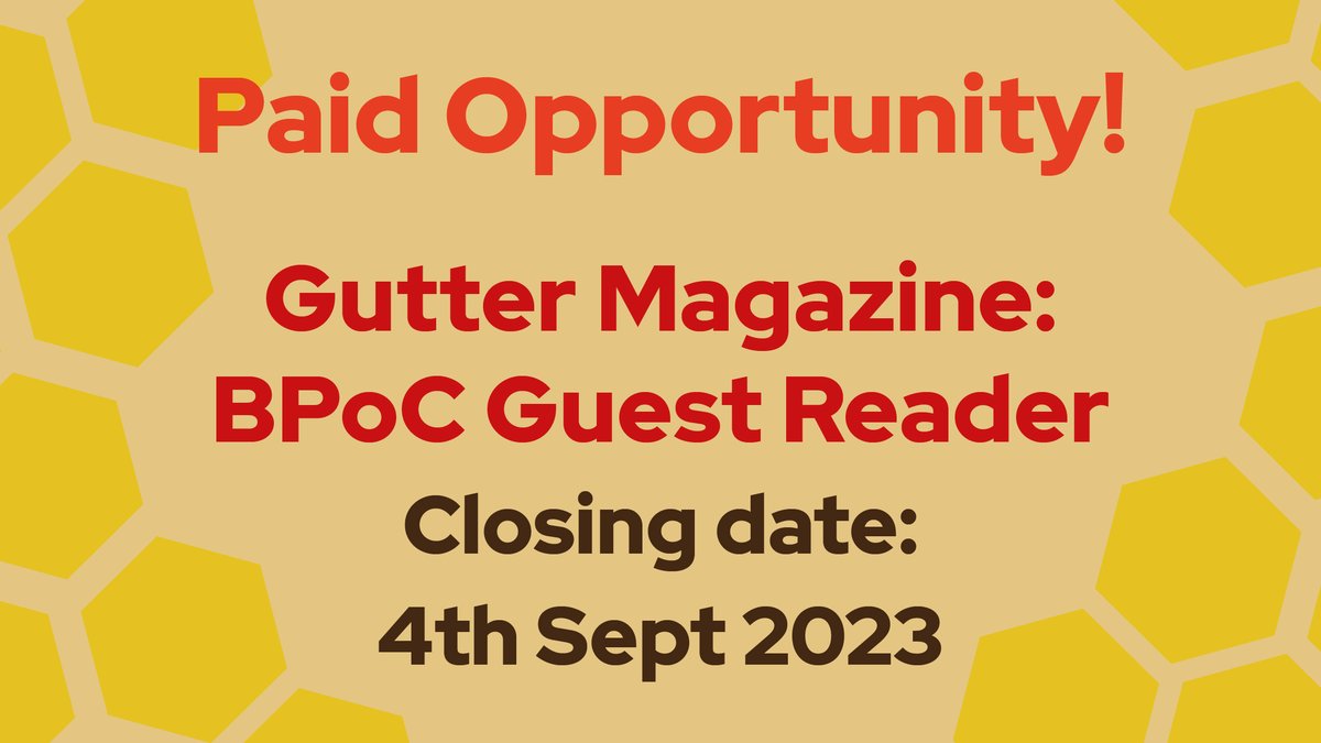 Gutter (@gutter_magazine) on Twitter photo Exciting news! We're seeking an enthusiastic Guest Reader to help us make selections for our forthcoming issues. At this time we invite applications only from candidates who identify as BPOC. More details on the position can be found on <a href="/PublishScotland/">Publishing Scotland</a>!
publishingscotland.org/ps-opportunity… Exciting news! We're seeking an enthusiastic Guest Reader to help us make selections for our forthcoming issues. At this time we invite applications only from candidates who identify as BPOC. More details on the position can be found on <a href="/PublishScotland/">Publishing Scotland</a>!
publishingscotland.org/ps-opportunity…