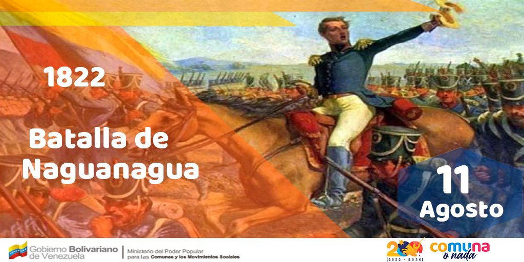 #Efeméride 🗓️ El #11Agosto de 1822 se libró la Batalla de Naguanagua, donde el Ejército de los patriotas obtuvieron la victoria sobre los realistas, en el contexto de la Guerra de Independencia de Venezuela.