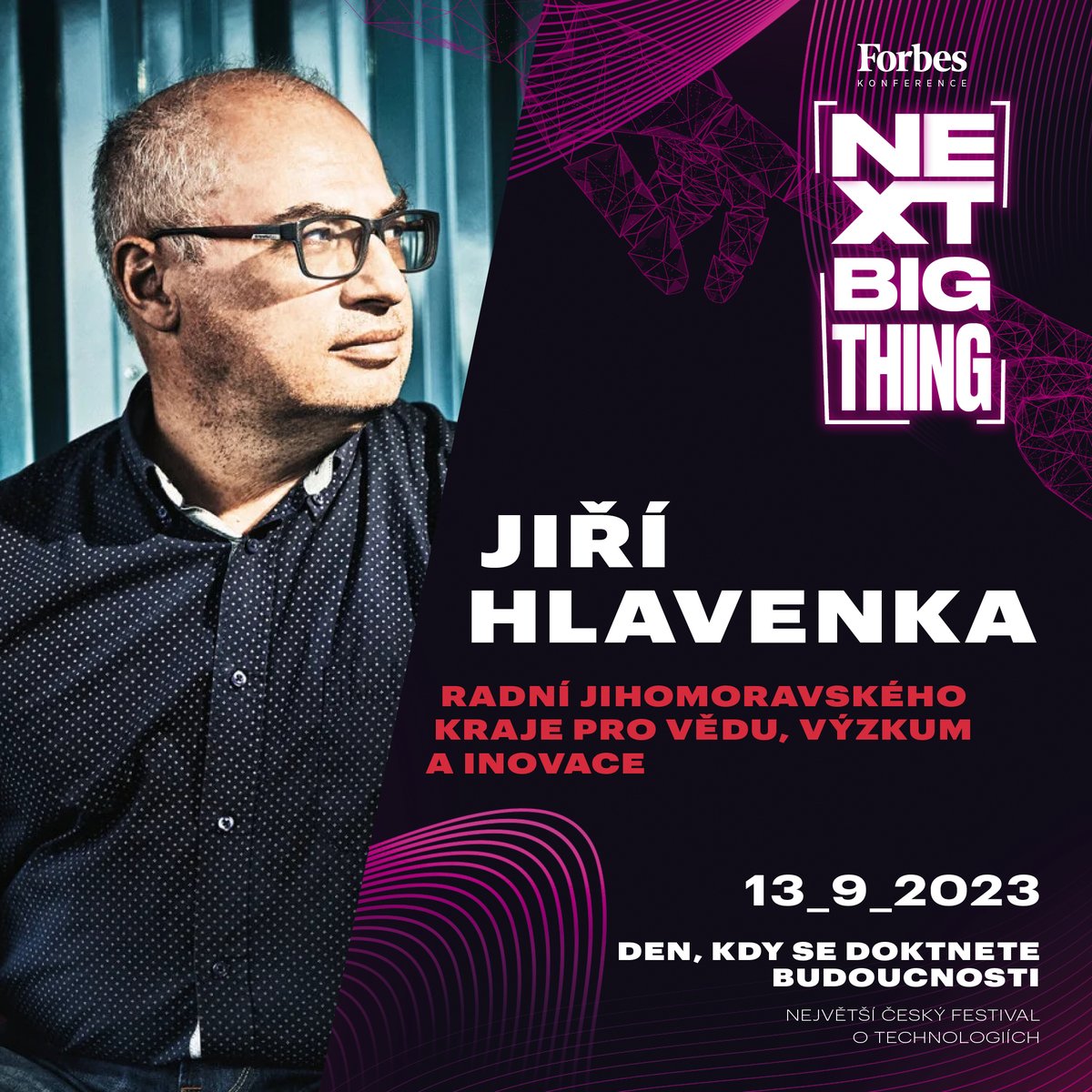 ForbesCesko's tweet photo. 🎟️ Early Bird Tickets na NEXT Big Thing jsou právě teď v prodeji! 👉 https://t.co/eW8FDxBog6
Už za 5️⃣ týdnů se uskuteční špičkový tech festival Forbes NEXT Big Thing 2023. Event je zaměřený na aktuální technologické inovace, futuristické vize, startupy a vědu. 🚀 #forbesnext https://t.co/mKixXUMs5o