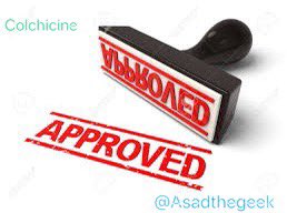 Asadthegeek's tweet photo. _FDA approves #Colchicine to ⬇️risk of MI ,stroke,coronary revascularization, & CV ☠️ in adult patient with established atherosclerotic disease or with multiple risk factors for CV disease.
_0.5mg daily recommended , _hsCRP> 2mg/dL starting point
#LoDoCo2 , #COLCOT 1/2 https://t.co/szoFE3LBTu
