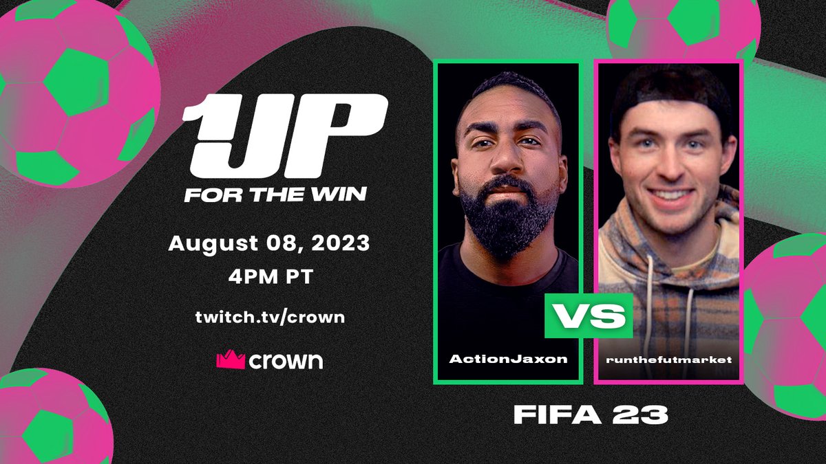 crownchannel's tweet image. ⚽ ONE UP: FOR THE WIN ⚽
🕹️ @actionjaxon vs @NickRTFM
🎮 FIFA

LET’S GOOOOOOOOOAL
📺 TODAY! 4PM PT! 
📺 twitch.tv/crown
