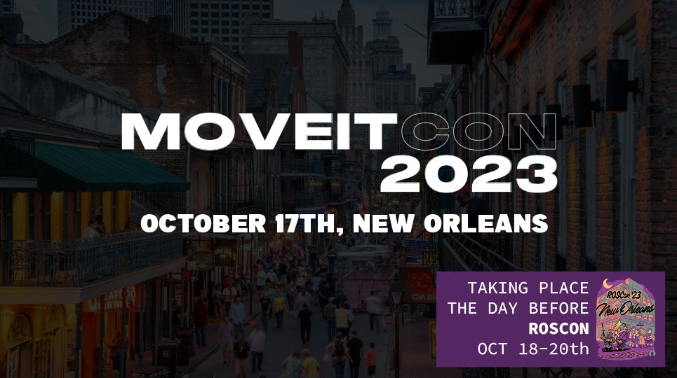 PickNikRobotics's tweet photo. #MOVEITCON 2023 is coming up! This free event will have a limit of 75 participants. Join us the day before #ROSCon for the main event around #MoveIt & advanced robotic manipulation. Sign up form & more info coming soon!
#MoveIt #MoveItStudio #Robotics #RobotConference #ROS https://t.co/59CGX7sxXM