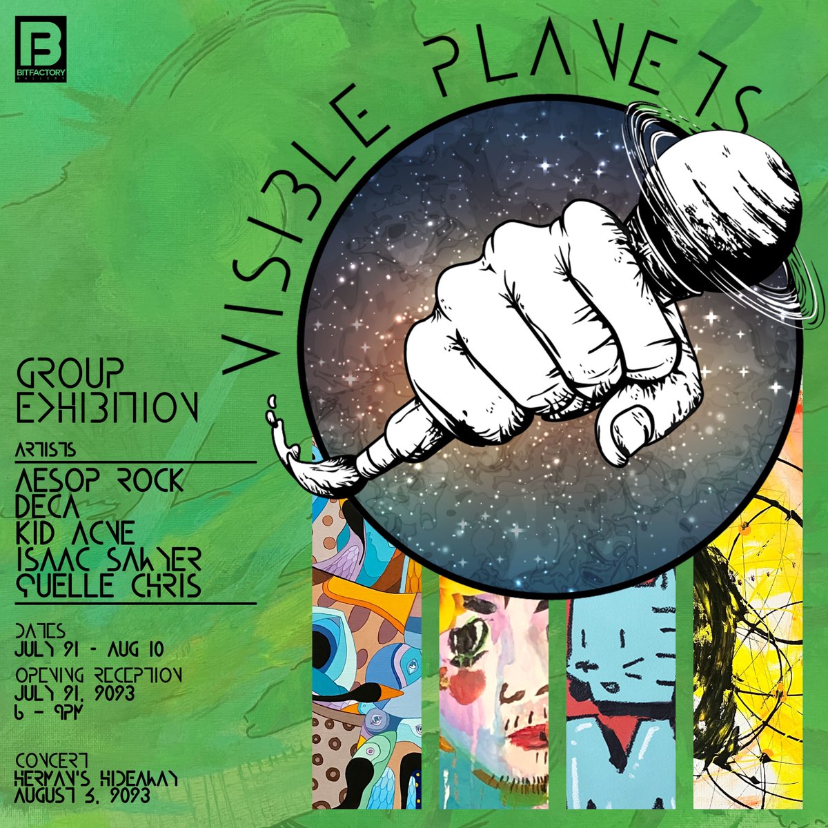BitfactoryG's tweet photo. Last days to catch #VisiblePlanets2023 renowed rappers & their #VisualArt #GroupExhibition
Hours:
Tues-Thurs
11-4p
#BitfactoryGallery #AesopRock #DecaMusic #QuelleChris #KidAcne #IsaacSawyerMusic #HipHop #ContemporaryArt #FineArt https://t.co/0PyssT53bh