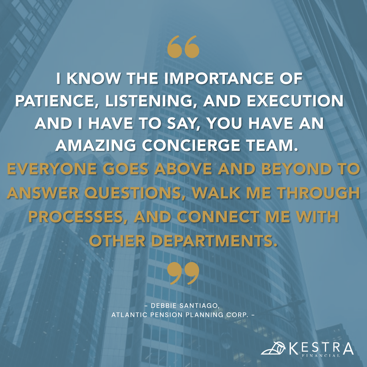 Our Concierge Teams are designed to know you and your business inside and out. When Debbie Santiago of Atlantic Pension Planning Corp. calls, Team Swift is ready to help without needing a brief on the firm first. 

That's another way we empower advisor success.