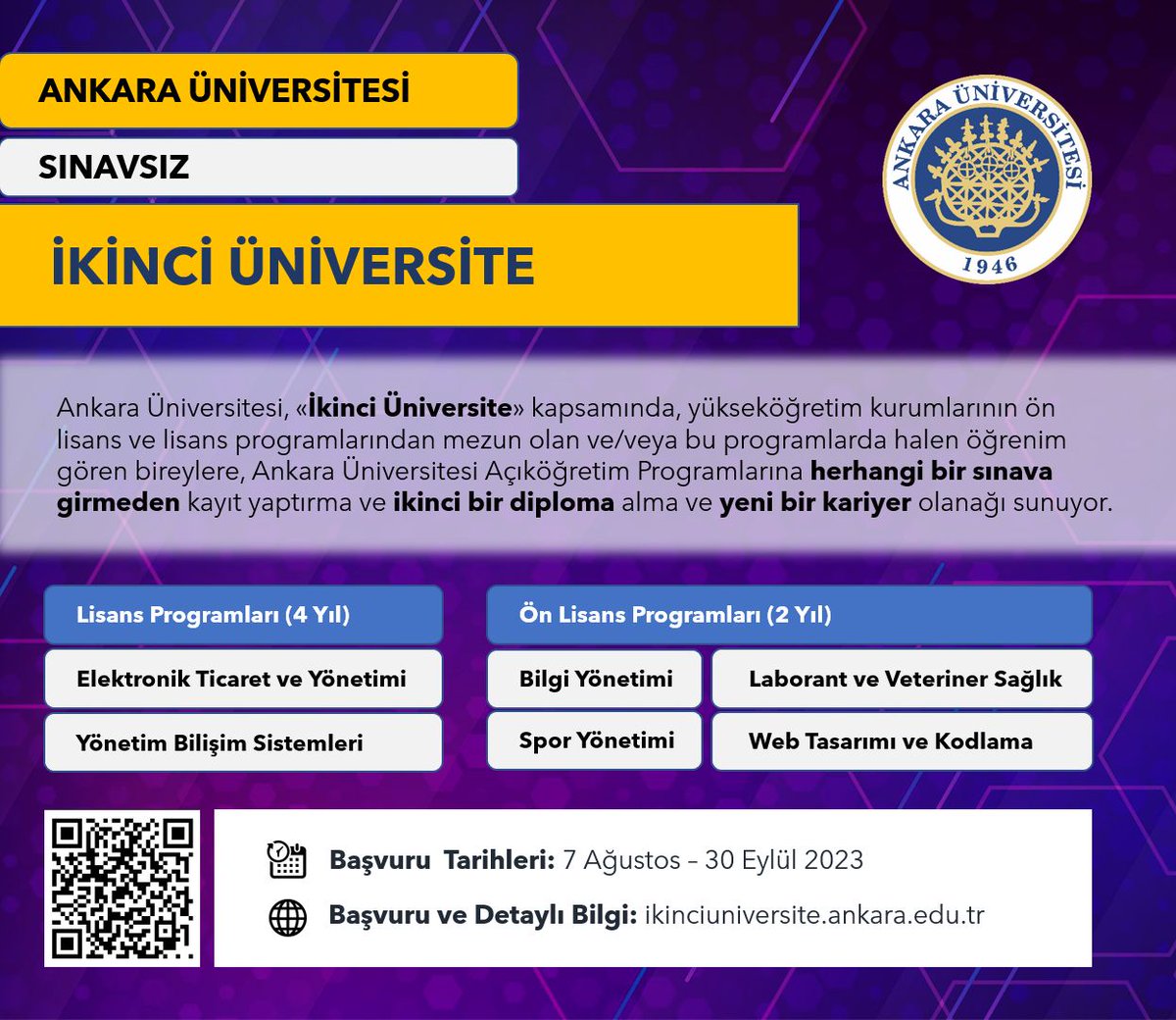 Sınavsız İkinci Üniversite kayıtları başladı!

Açıköğretim Programlarına kayıt yaptırma, diploma alma ve yeni bir kariyer olanağı...

🗓️Başvuru Tarihleri: 7 Ağustos – 30 Eylül 2023
🔗Başvuru/Detaylı Bilgi: ikinciuniversite.ankara.edu.tr

#İkinciÜniversite #AnkaraÜniversitesi