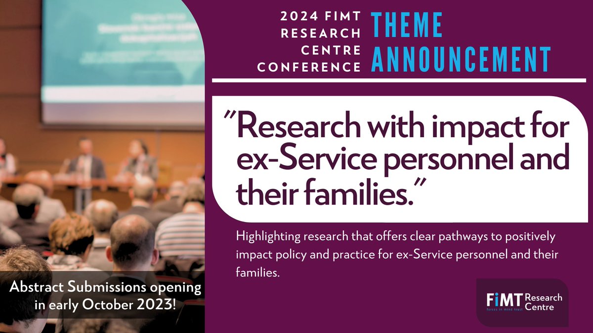 The Forces in Mind Trust Research Centre (@fimt_rc) on Twitter photo We are pleased to announce the theme for our 2024 <a href="/FiMT_RC/">The Forces in Mind Trust Research Centre</a> conference that will be held on 13/05/2024! Focusing on "Research with impact for ex-Service personnel on their families" with abstract submissions for poster and podium presentations opening in early October! We are pleased to announce the theme for our 2024 <a href="/FiMT_RC/">The Forces in Mind Trust Research Centre</a> conference that will be held on 13/05/2024! Focusing on "Research with impact for ex-Service personnel on their families" with abstract submissions for poster and podium presentations opening in early October!