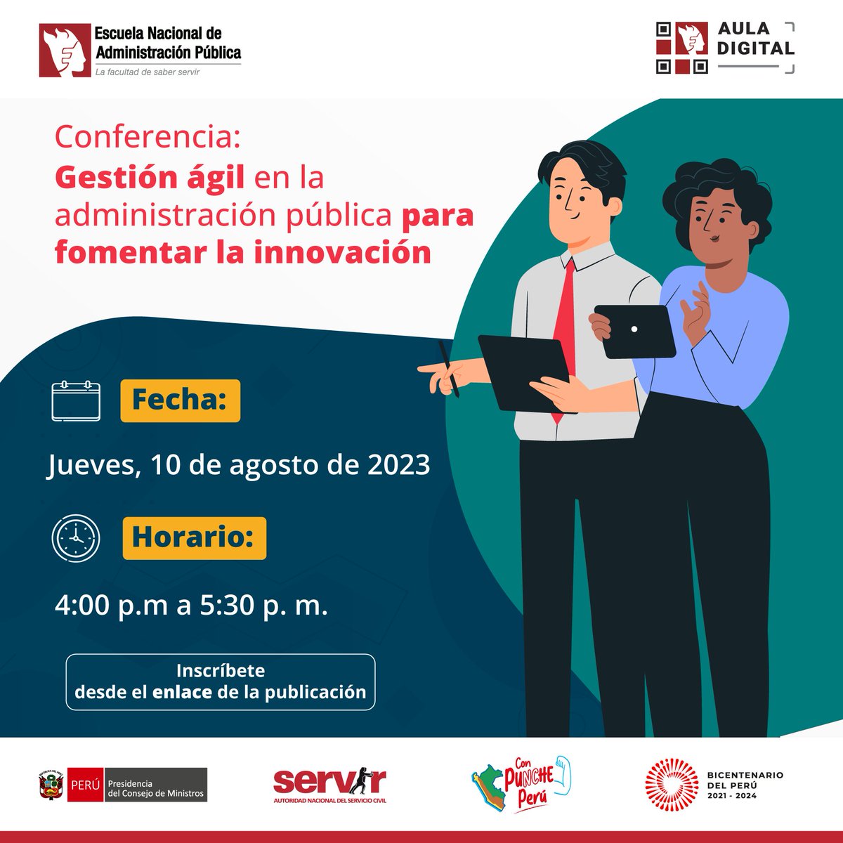 SERVIR_PERU's tweet photo. 📅#AgendaDelServidor: Continuamos con el registro a la conferencia sobre la gestión ágil que fomenta la #InnovaciónPública, a cargo de la Escuela Nacional de Administración Pública.
✍️Inscripción gratuita: https://t.co/MHLdIqTd5S

#AulaDigital #Innovación https://t.co/tbQDCHU4tJ
