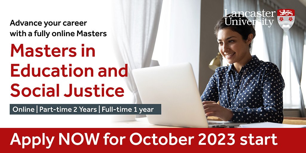 We are still taking applications for our MA in Education and Social Justice for this Oct @EdResLancaster @LancasterUni. If you are looking for an engaging #online course that you can fit around your work / life, then this is for you! More info 👉 rb.gy/otwpqh